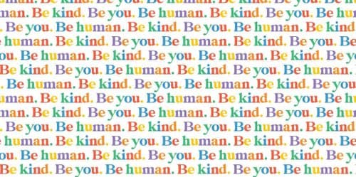 Be Human Be Kind Humanitarian Mental Health Awareness Print Tissue Paper Sheets