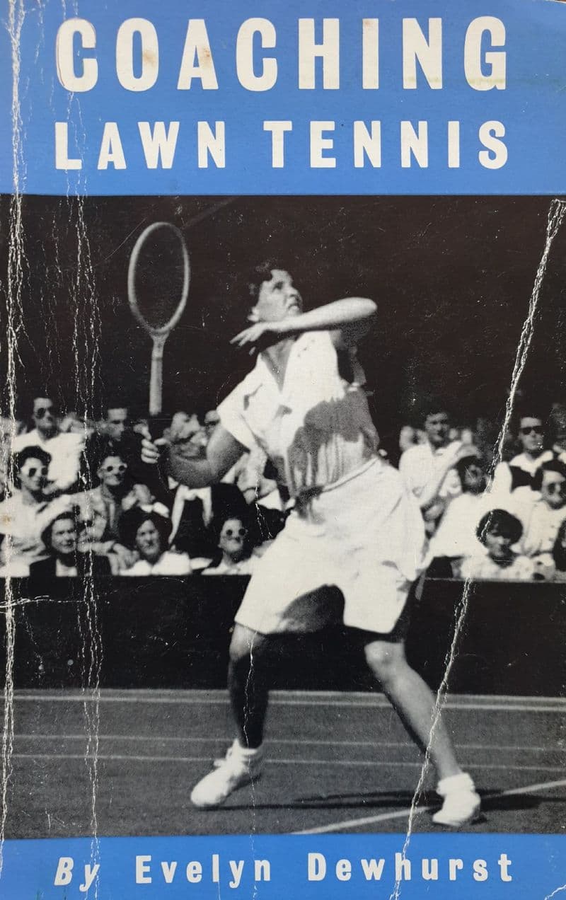 A Handbook for Coaching Lawn Tennis by Evelyn Dewhurst (1966)