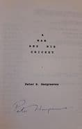 A Man and His Cricket by Peter S Hargreaves SIGNED