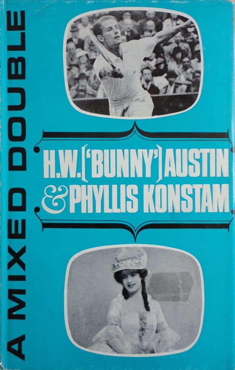 A Mixed Double by Bunny Austin & Phyllis Konstam (with dust jacket)