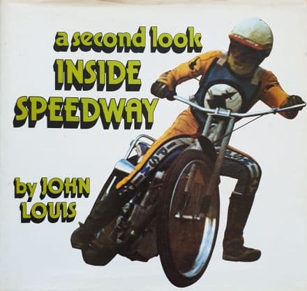 A Second Look Inside Speedway by John Louis