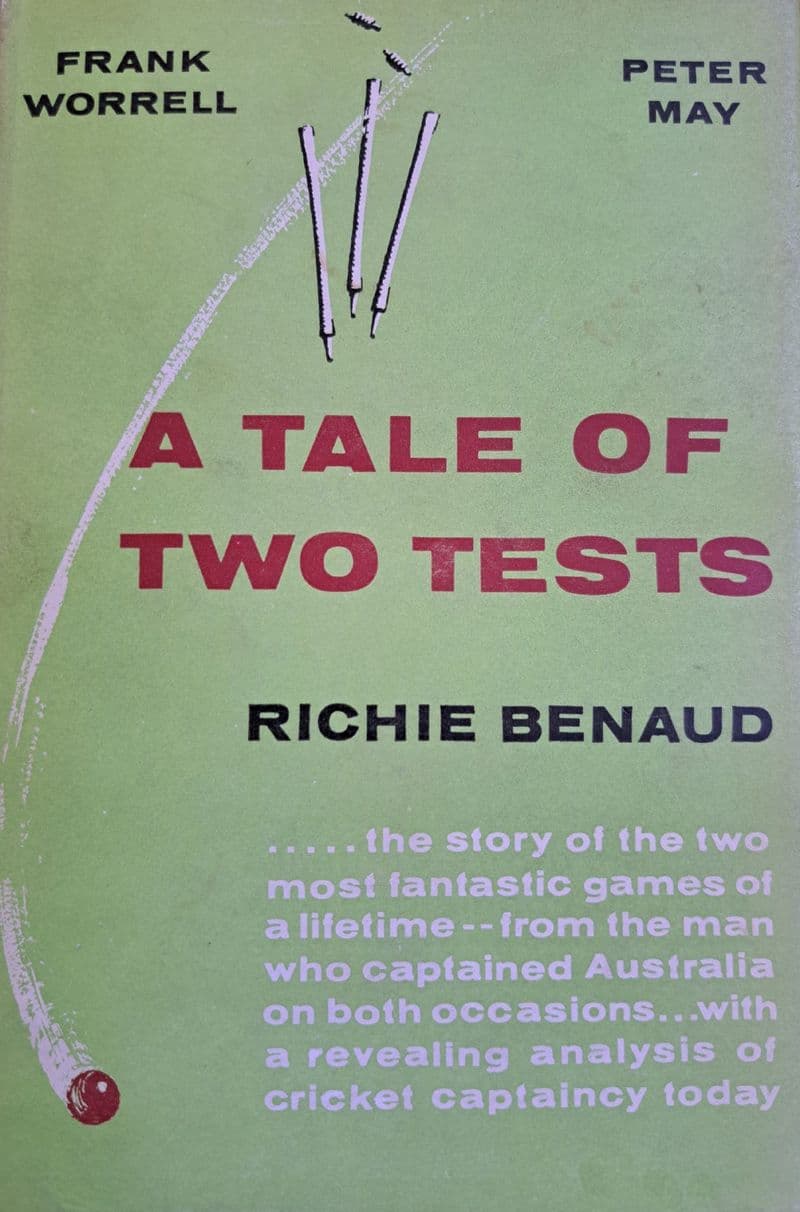 A Tale of Two Tests by Richie Benaud