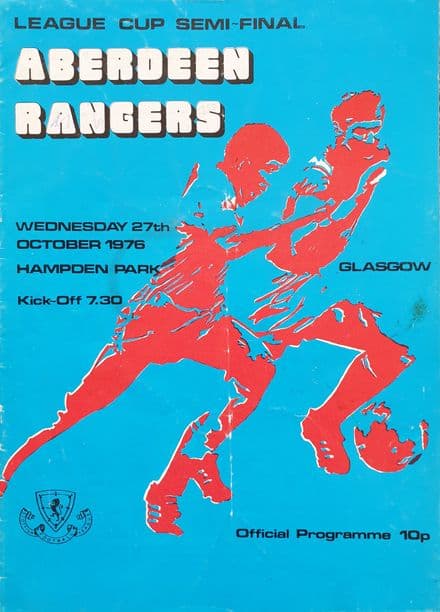 Aberdeen v Rangers, Scottish League Cup SF (1976, Oct 27th)