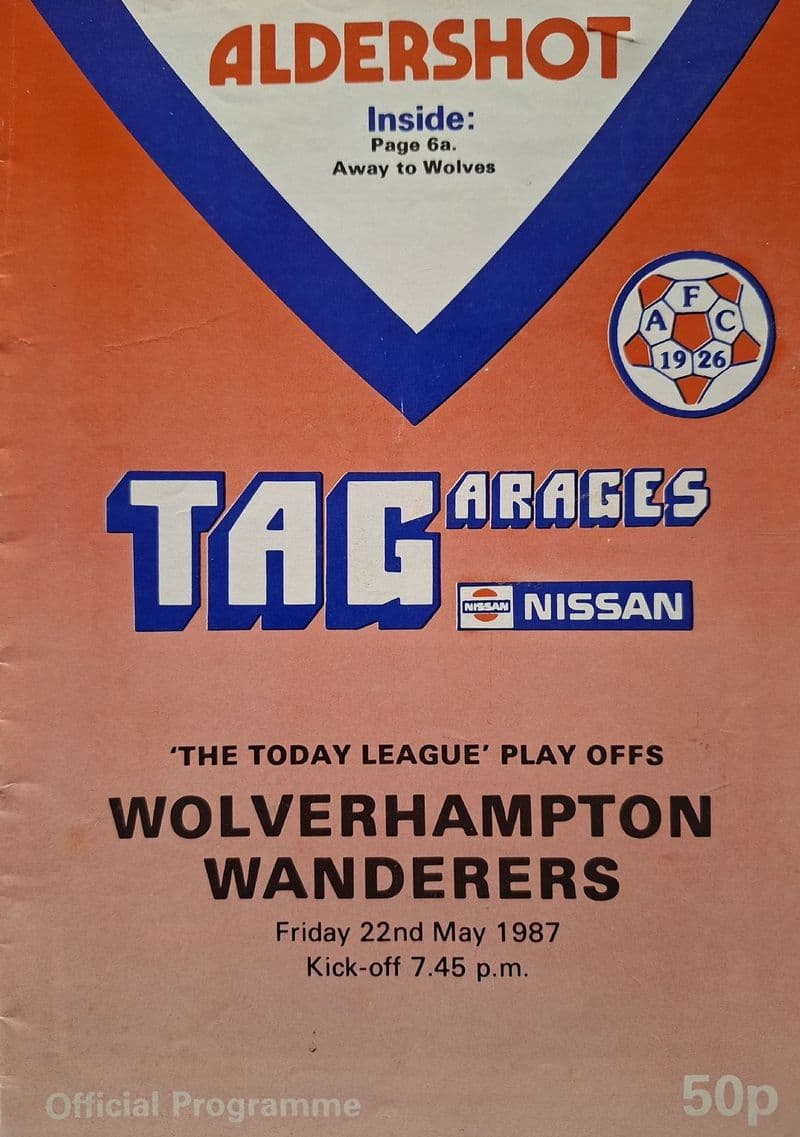 Aldershot v Wolves, Div 4 Play Off (1987, May 22nd) plus Ticket
