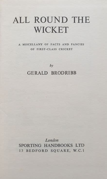 All Around the Wicket by Gerald Brodribb
