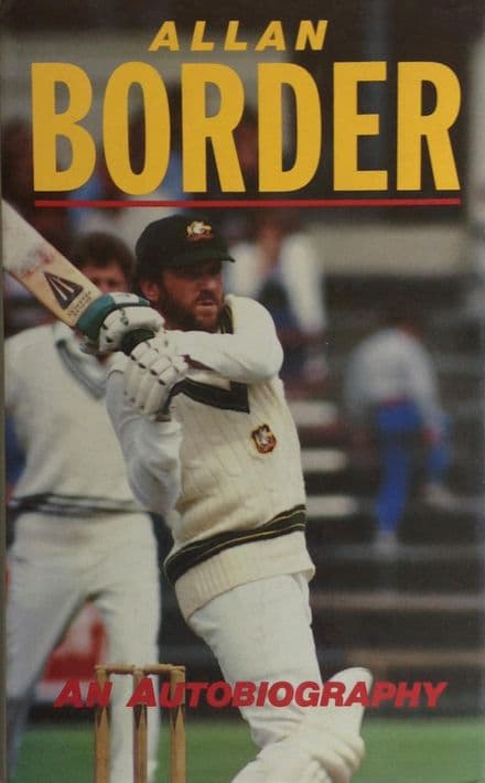 Allan Border: An Autobiography