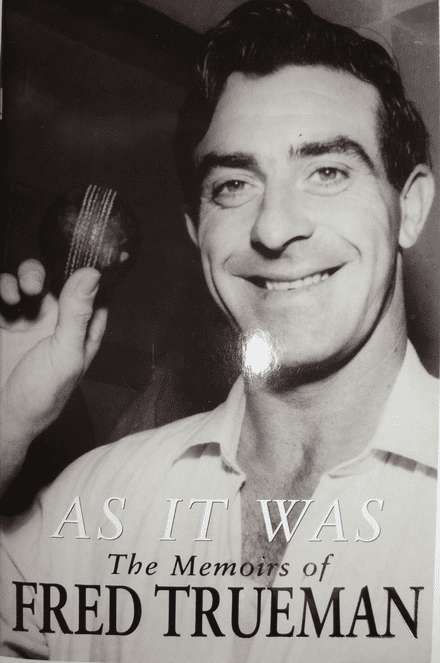 As It Was: The Memoirs of Fred Trueman by Fred Trueman (2005 edition)