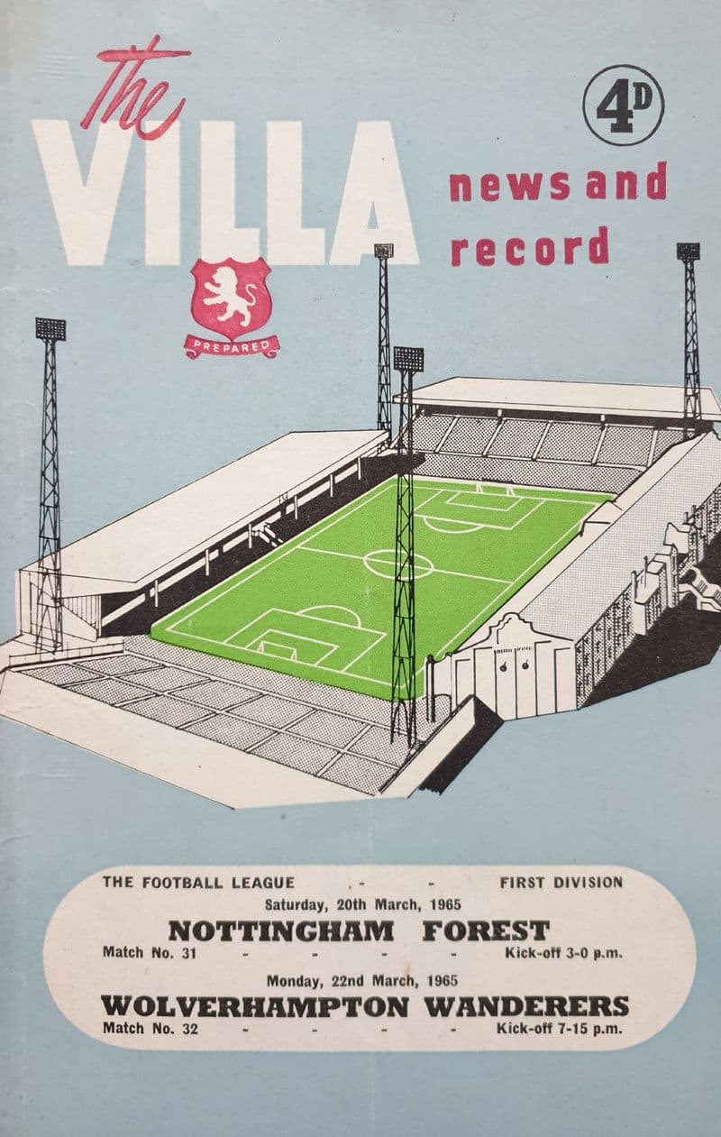 Aston Villa v Nottm Forest, Div 1 (1965, Mar 20th) & Wolves Res