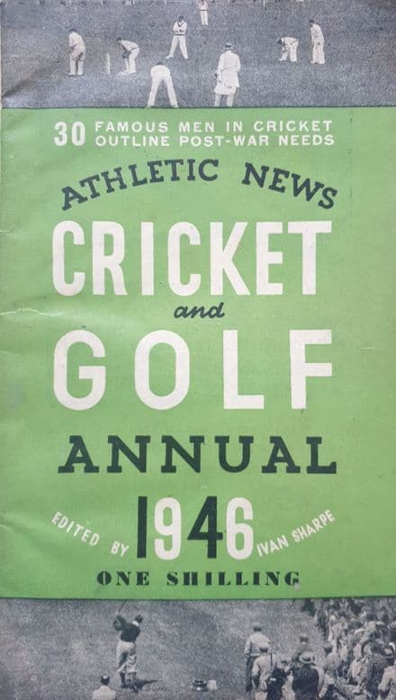 Athletic News Cricket and Golf Annual 1946 (Good Copy)