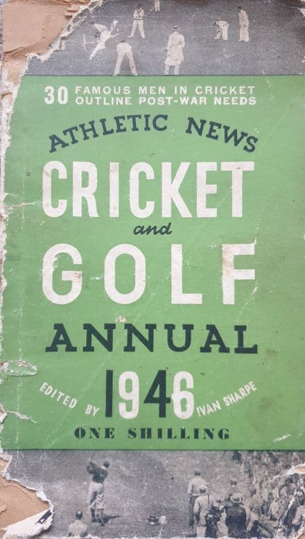 Athletic News Cricket and Golf Annual 1946 (Reference Copy)