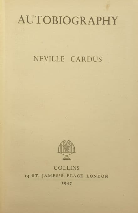 Autobiography by Neville Cardus
