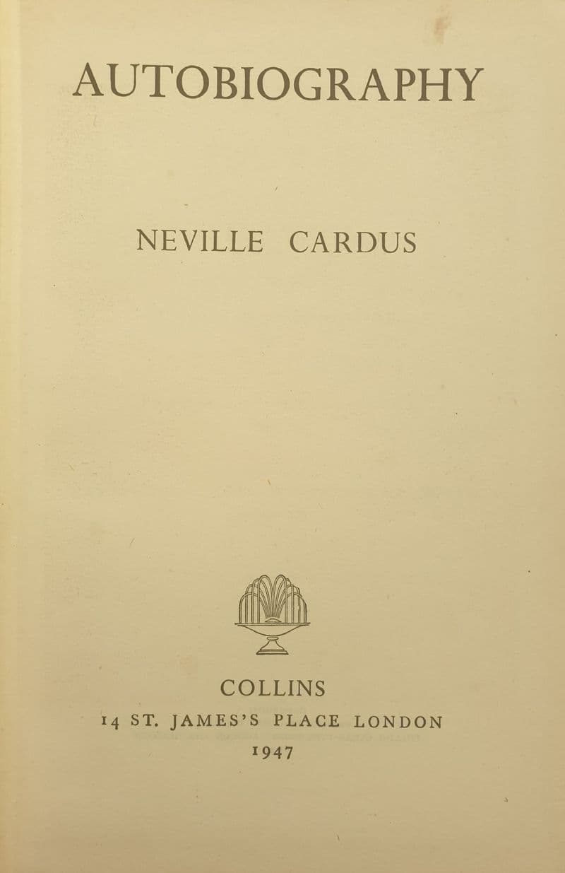Autobiography by Neville Cardus