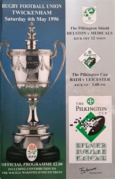 Bath v Leicester, Pilkington Cup F (1996, May 4th) plus Ticket