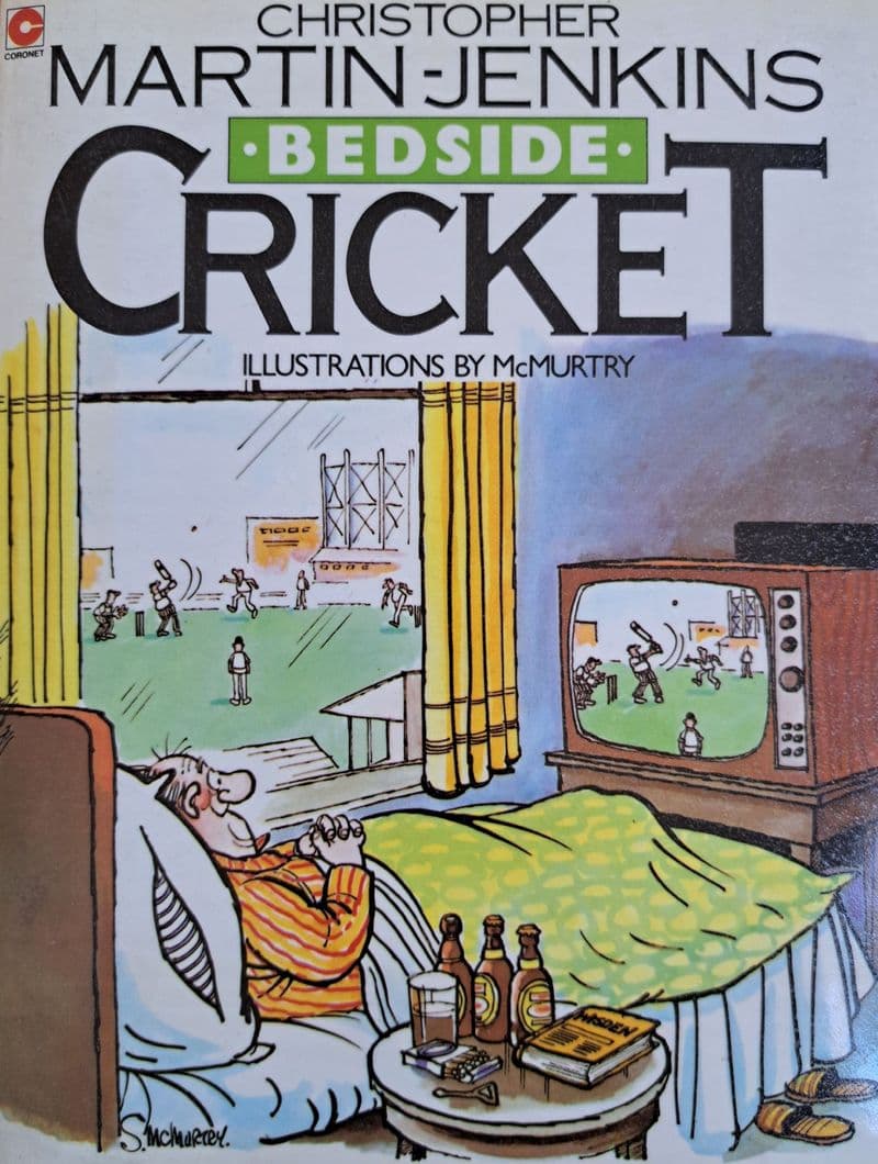 Bedside Cricket by Christopher Martin-Jenkins
