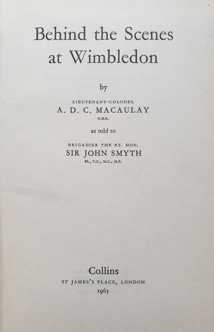 Behind the Scenes at Wimbledon by Macaulay & Smyth