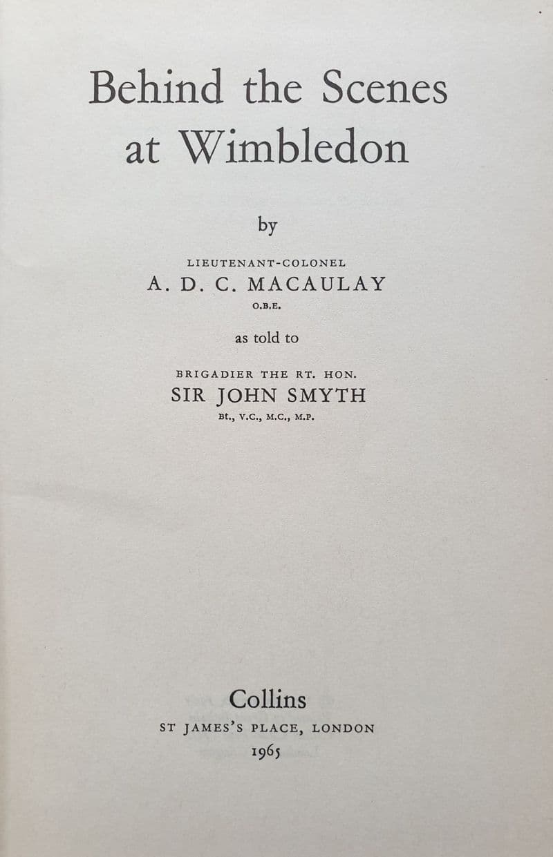 Behind the Scenes at Wimbledon by Macaulay & Smyth