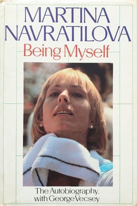 Being Myself by Martina Navratilova
