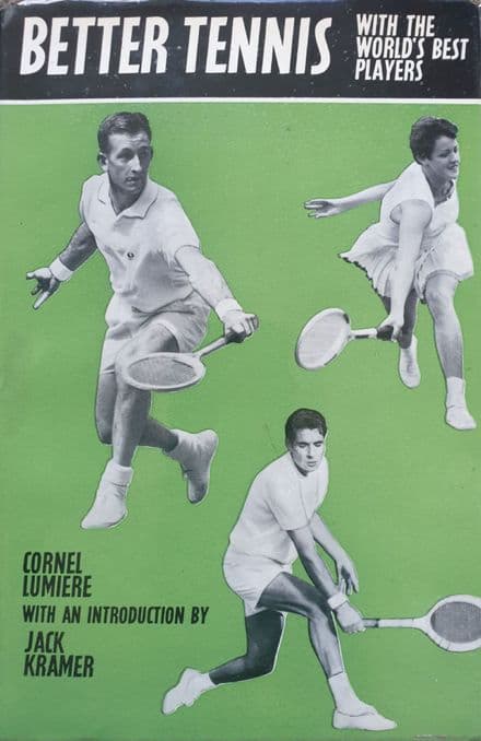 Better Tennis by Cornel Lumiere