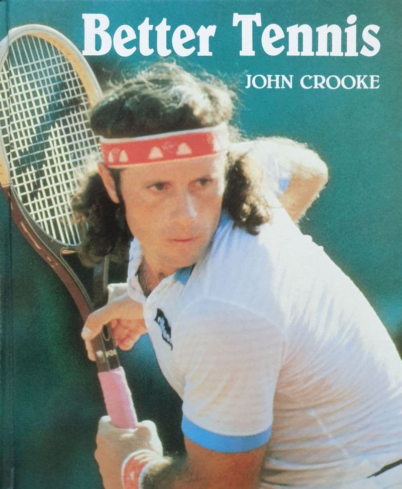 Better Tennis by John Crooke