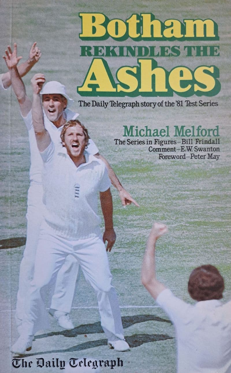 Botham Rekindles The Ashes by Michael Melford