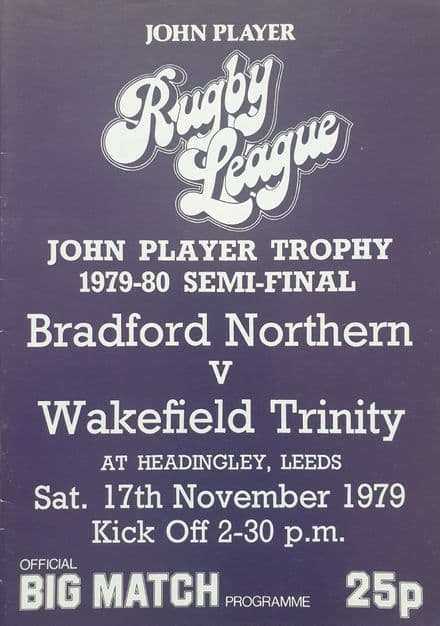Bradford Northern v Wakefield, John Player Trophy SF (1979, Nov 17th)