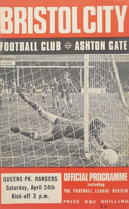 Bristol City v QPR, Div 2 (1971, Apr 24th) and FLR
