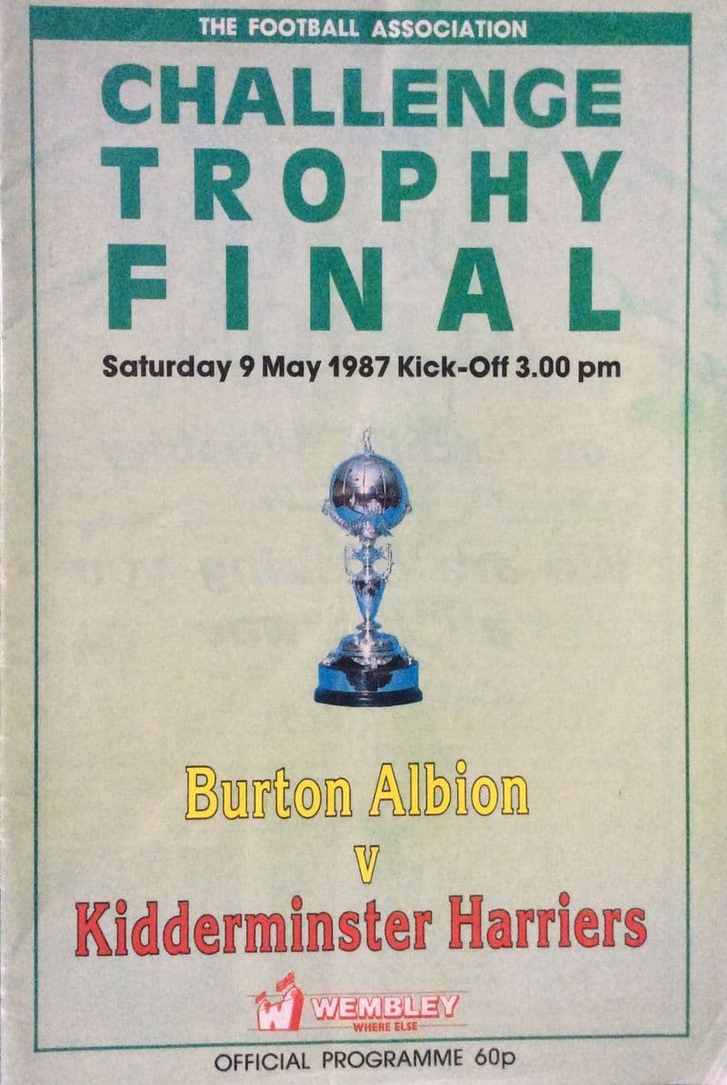 Burton Albion v Kidderminster Harriers, FA Challenge Trophy Final (1987, May 9th)