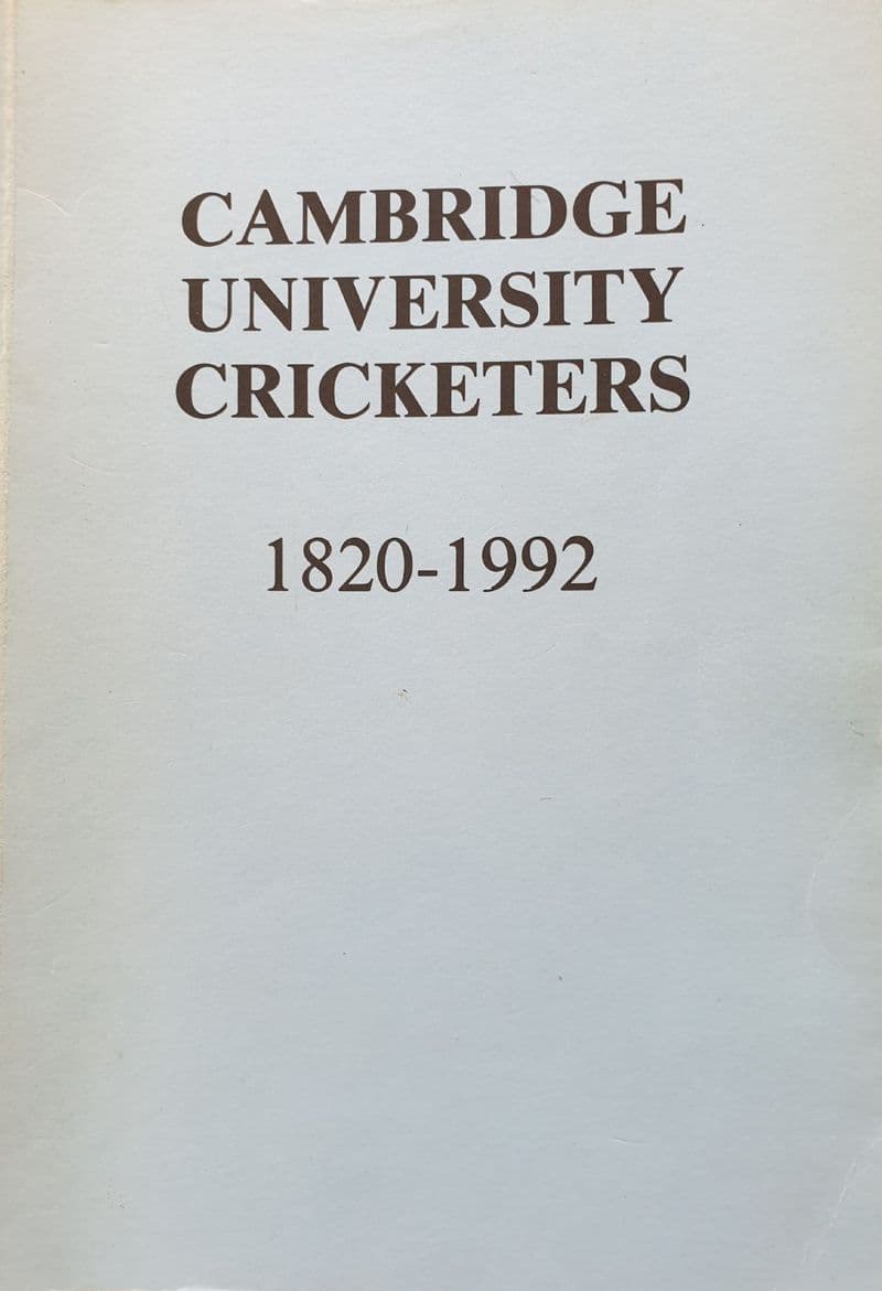 Cambridge University Cricketers 1820-1992