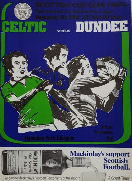 Celtic v Dundee, Scottish Cup SF (1977, Apr 6th)