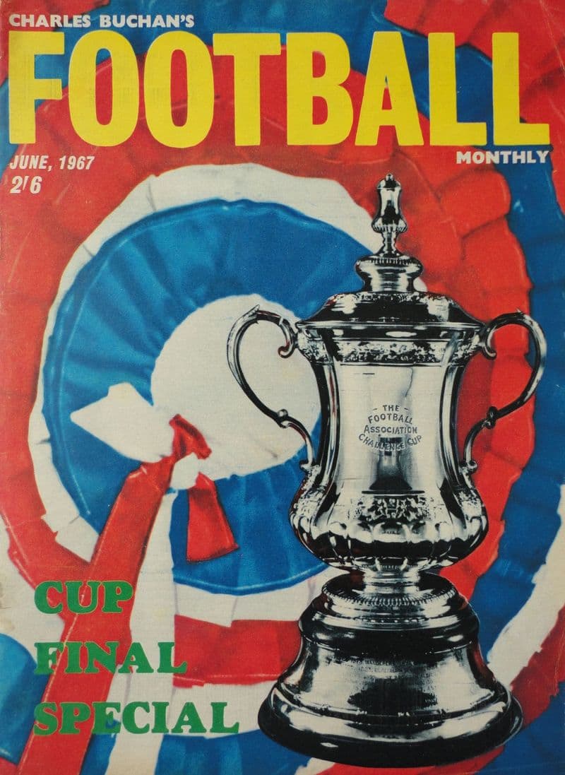 Charles Buchan's Football Monthly, No 190, 1967 - June