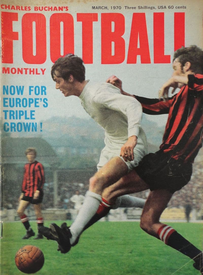 Charles Buchan's Football Monthly, No. 223, 1970 - March