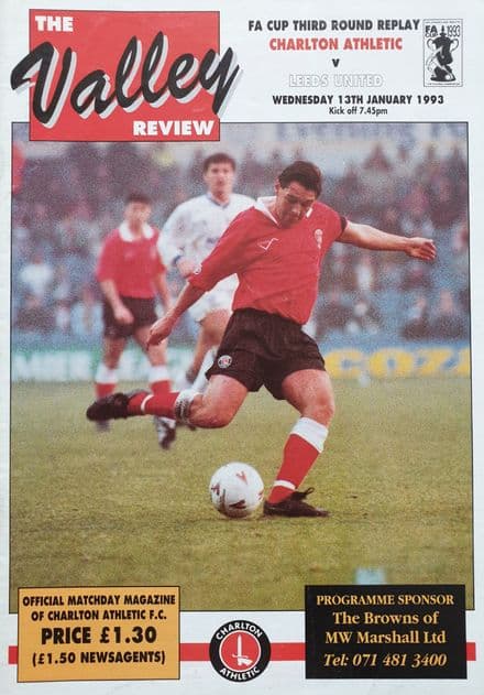 Charlton v Leeds, FA Cup 3rd Rnd Replay (1993, Jan 13th)