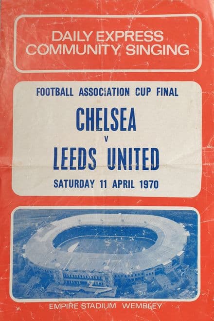 Chelsea v Leeds United, Community Singing (1970, Apr 11th)