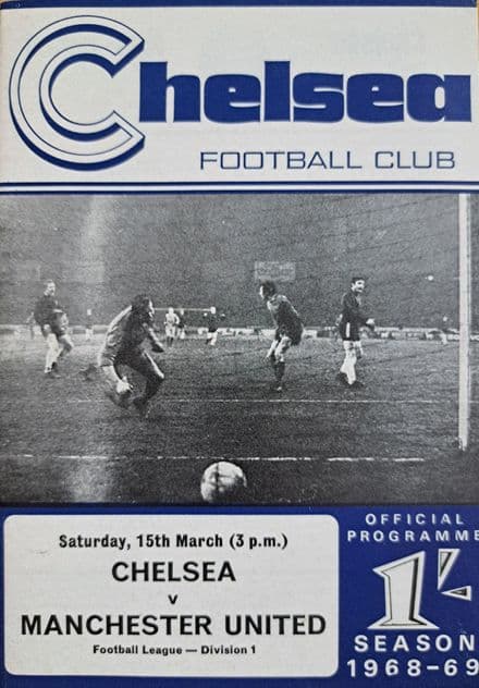 Chelsea v Manchester United, Div 1 (1969, Mar 15th) Good Copy