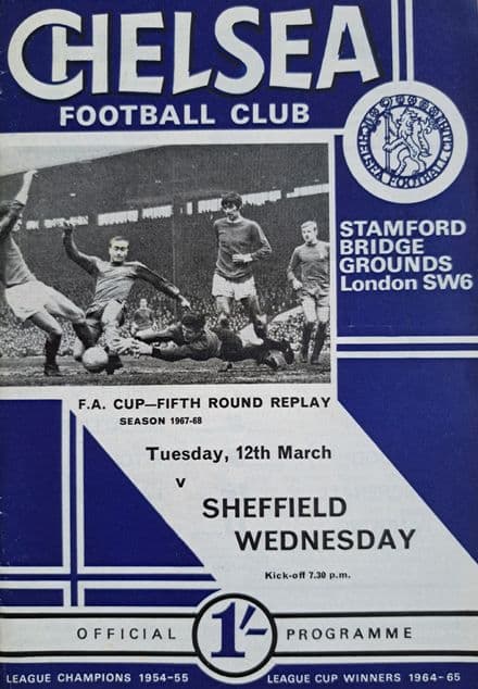 Chelsea v Sheffield Wednesday, FA Cup Rep (1968, Mar 12th)