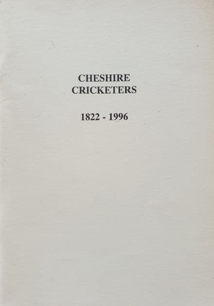 Cheshire Cricketers 1822-1996 by Tony Percival