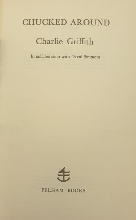 Chucked Around by Charlie Griffith