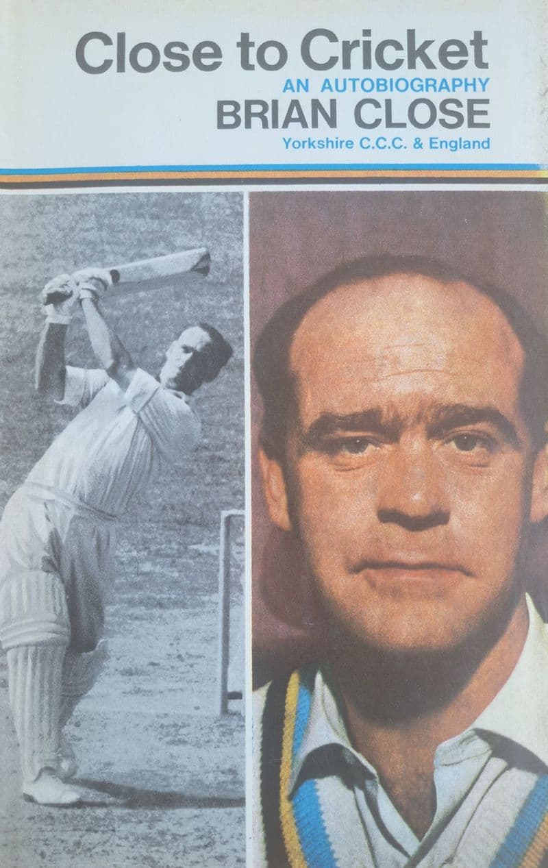 Close to Cricket by Brian Close