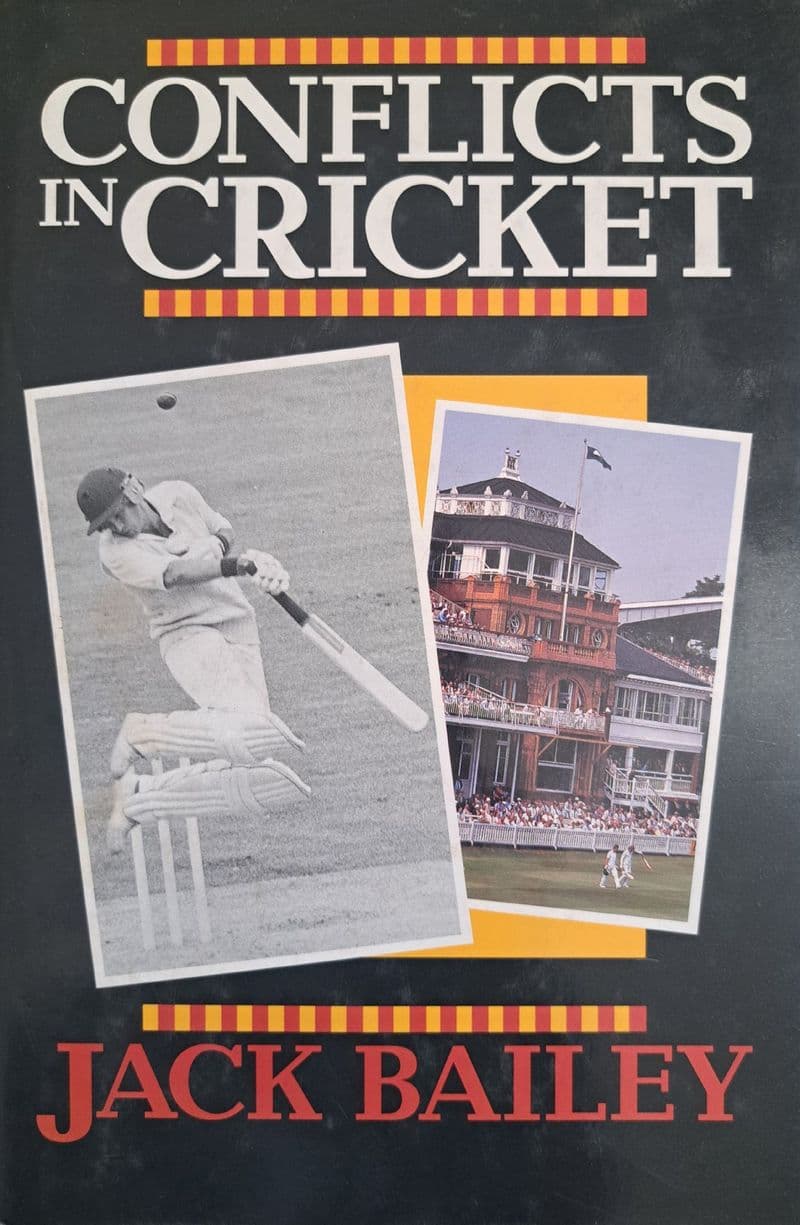 Conflicts in Cricket by Jack Bailey