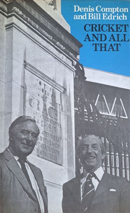 Cricket and All That by Compton and Edrich (1979)