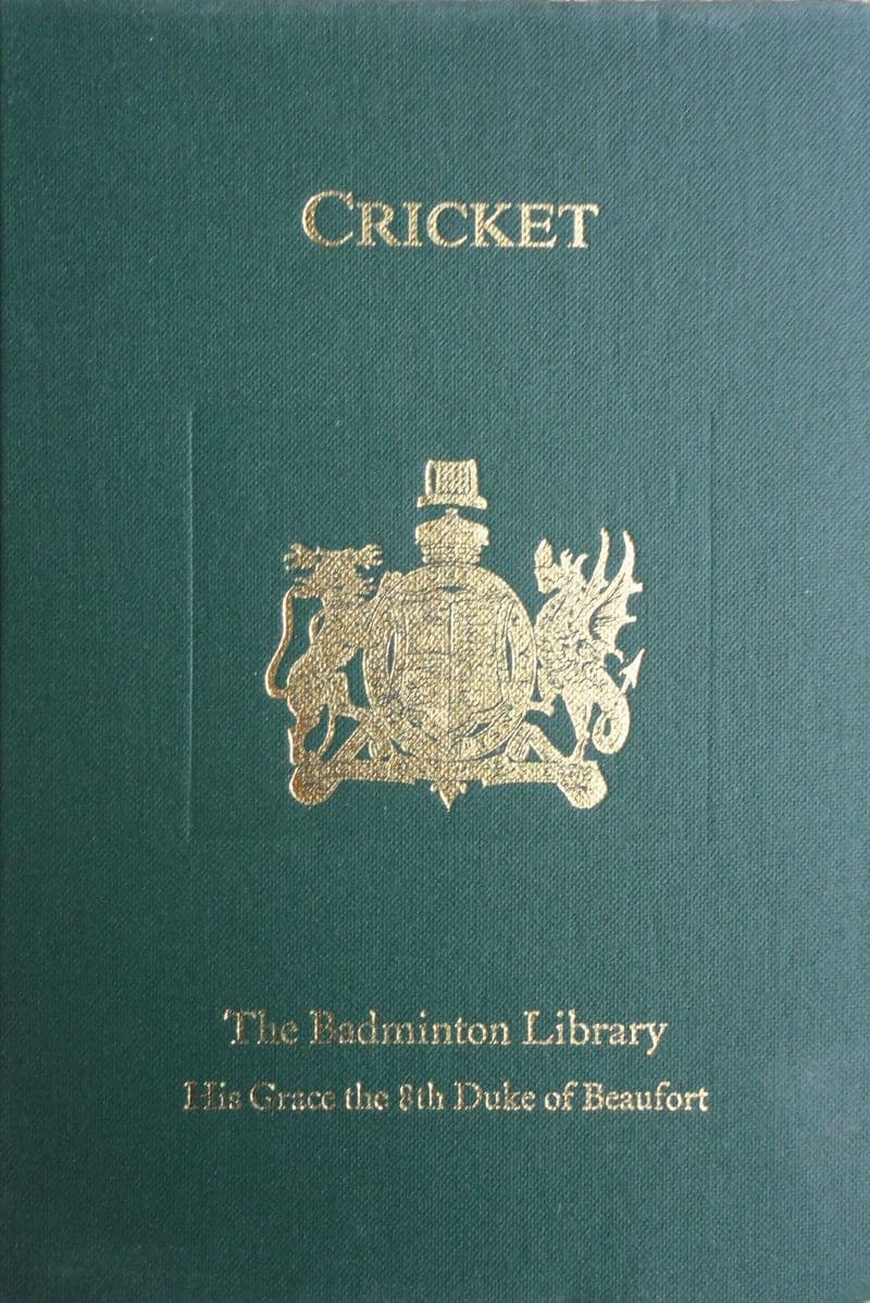Cricket by His Grace the 8th Duke of Beaufort
