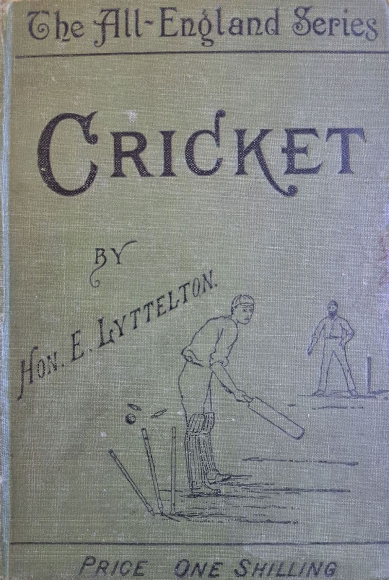 Cricket by Hon E Lyttelton (1910)