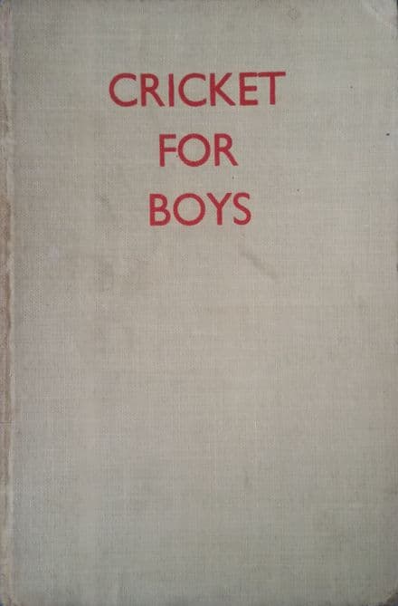 Cricket for Boys by Two Wellingborough Masters