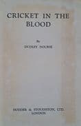 Cricket in the Blood by Dudley Nourse (1949)