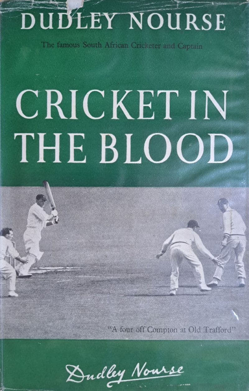 Cricket in the Blood by Dudley Nourse (1951)
