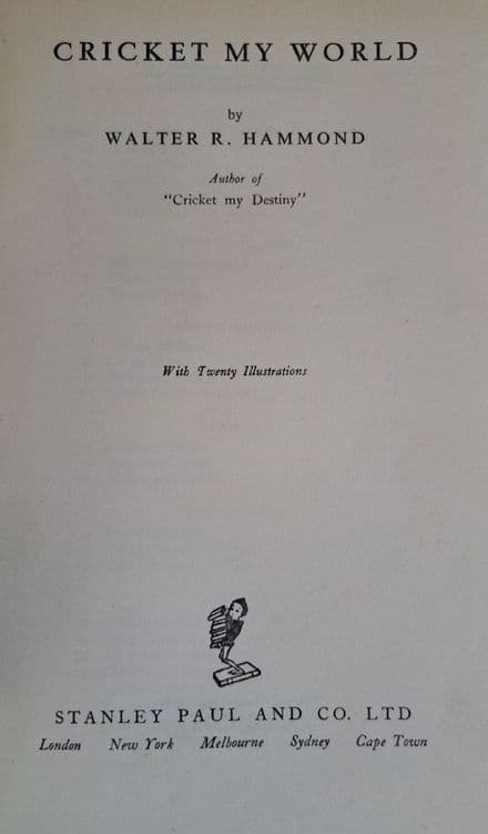 Cricket My World by Walter R Hammond