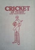 Cricket of Today and Yesterday by PC Standing (Two Volumes)