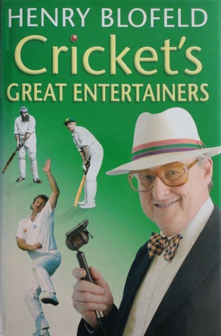Cricket's Great Entertainers by Henry Blofeld