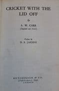 Cricket With The Lid Off by AW Carr (1935)