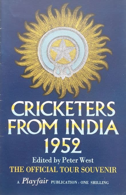 Cricketers from India (The 1952 Tour) ed by Peter West